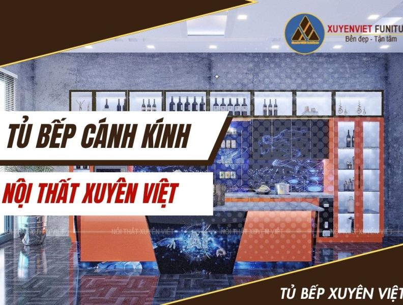  
          Tủ bếp cánh kính Xuyên Việt