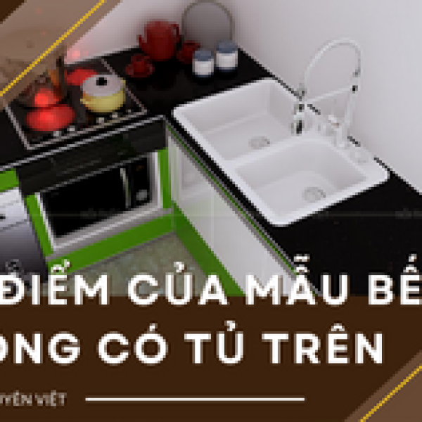   
          Điểm mặt những ưu điểm nổi trội của mẫu bếp...