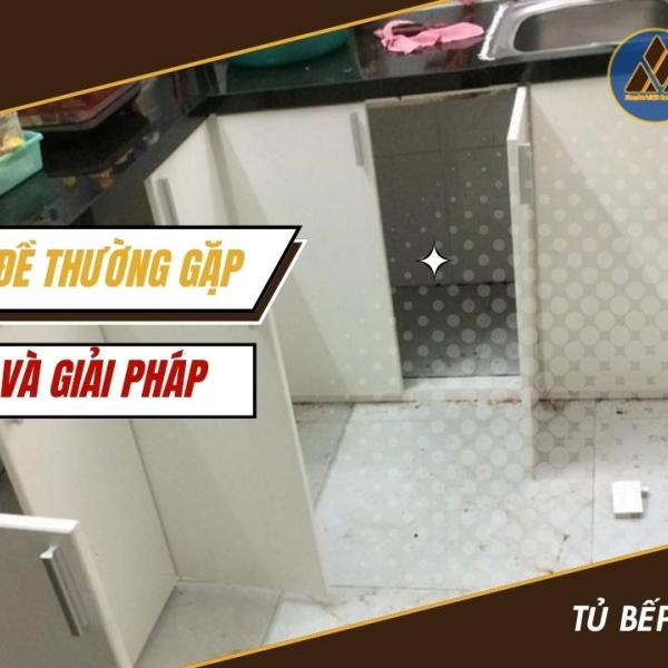   
          Những vấn đề thường gặp của tủ bếp và giải...