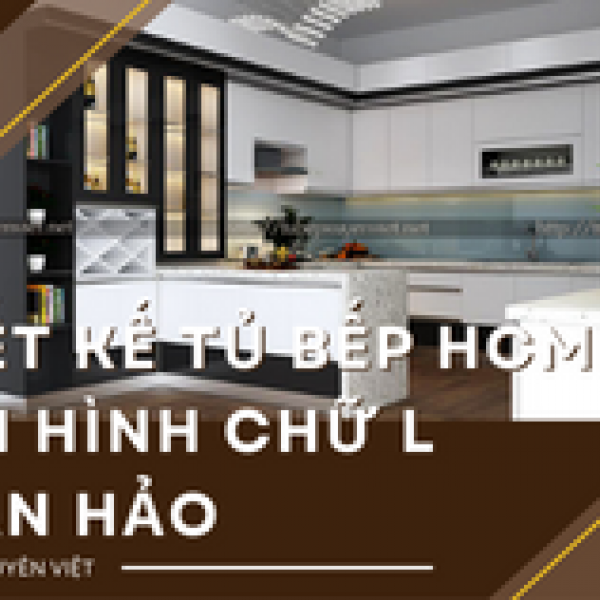   
          Thiết kế tủ bếp Hồ Chí Minh dạng chữ L