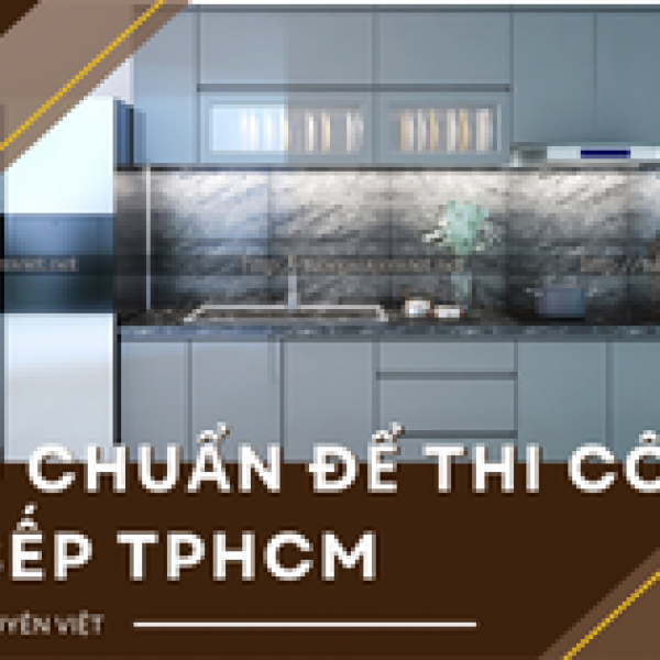   
          Tiêu chuẩn để thi công tủ bếp tphcm