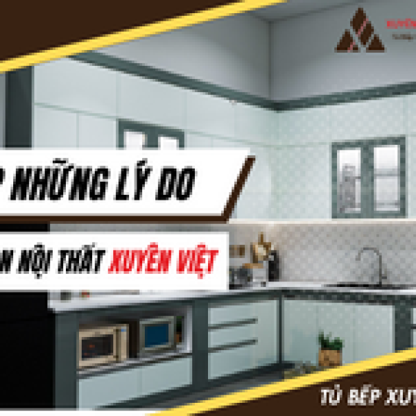   
          Top những lý do nên chọn Xuyên Việt