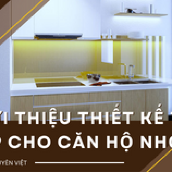   
          Giới thiệu thiết kế tủ bếp cho căn hộ nhỏ