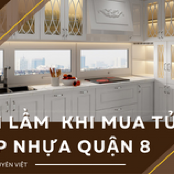   
          Những sai lầm dễ mắc phải khi mua tủ bếp...