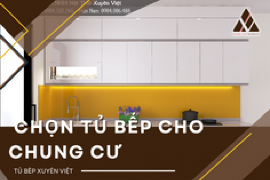   
          Kinh nghiệm chọn tủ bếp cho chung cư không thể bỏ lỡ