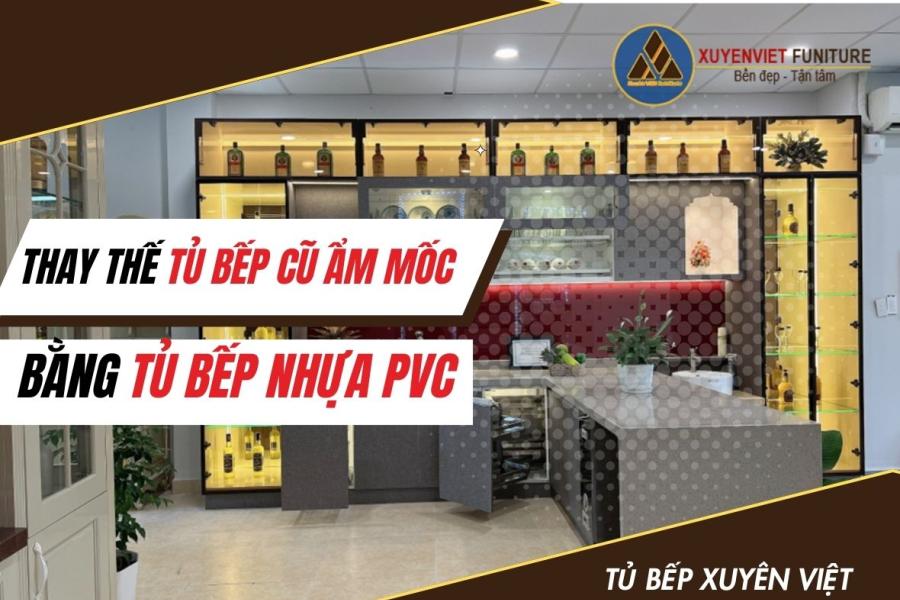   
          Thay thế tủ bếp cũ ẩm mốc bằng tủ bếp nhựa PVC