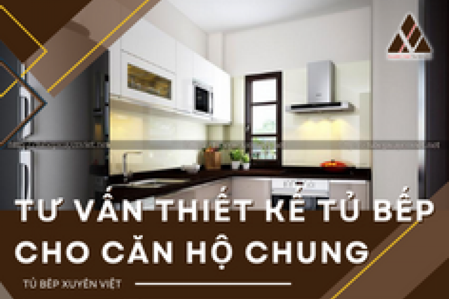   
          Tư vấn thiết kế tủ bếp cho căn hộ chung