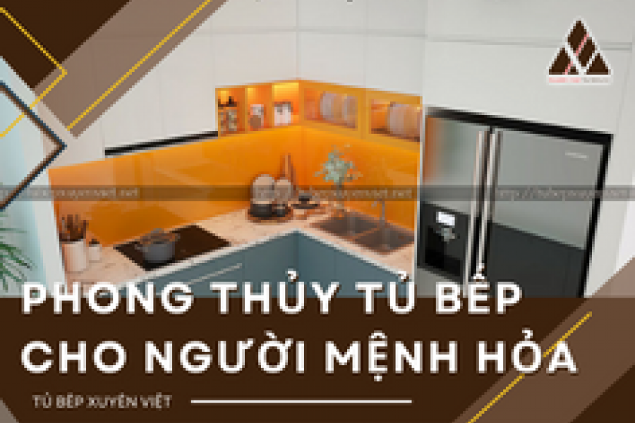   
          Phong thủy tủ bếp cho người mệnh Hỏa