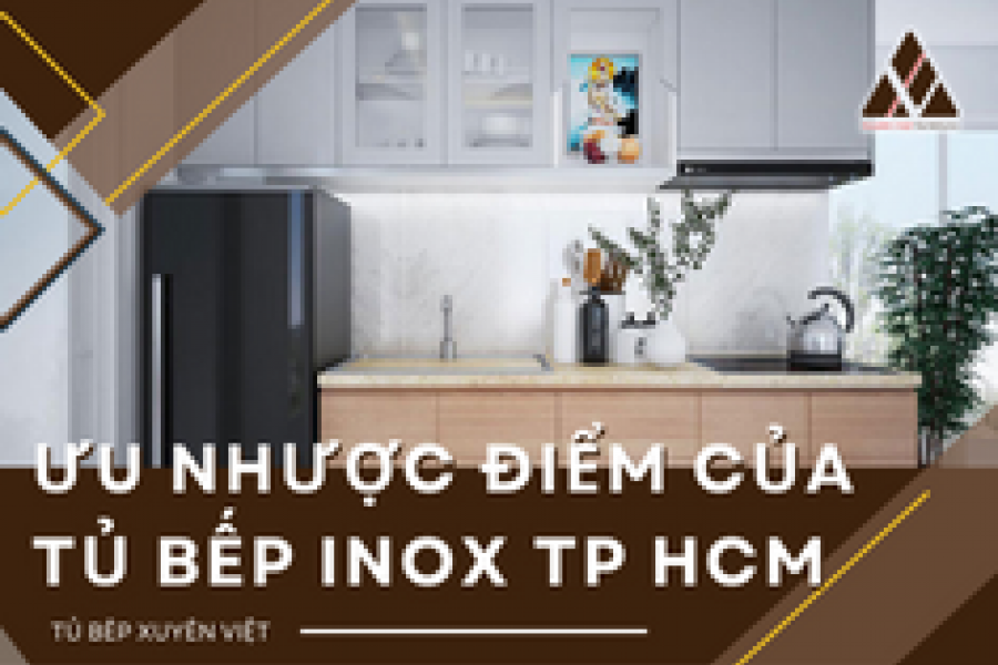   
          Ưu nhược điểm của tủ bếp inox tp hcm 