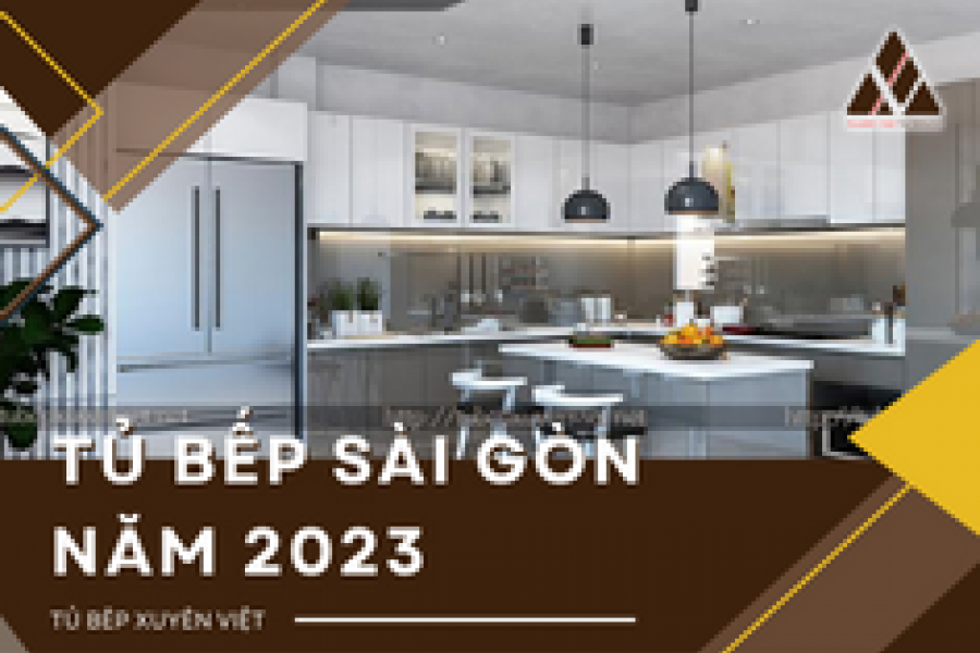   
          Các loại tủ bếp Sài Gòn hiện đại cho thiết kế nhà năm 2023
