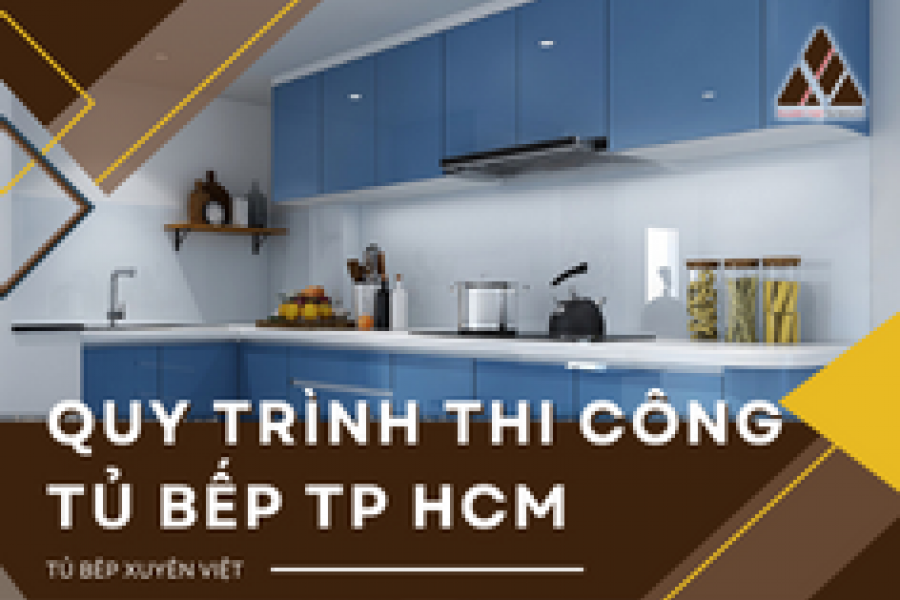   
          Đơn vị thi công tủ bếp TP HCM uy tín